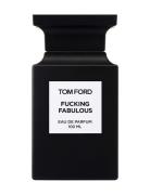 Fucking Fabulous Eau De Parfum Parfume Eau De Parfum Nude TOM FORD